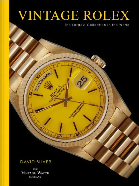 Vintage Rolex : The largest collection in the world, Hardback Book