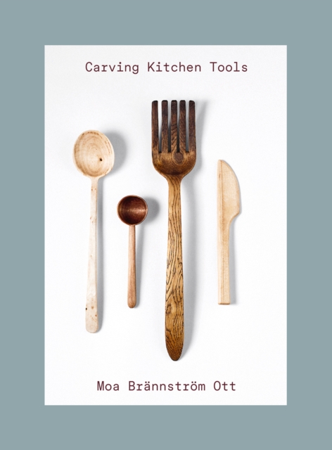 Carving Kitchen Tools, Paperback / softback Book