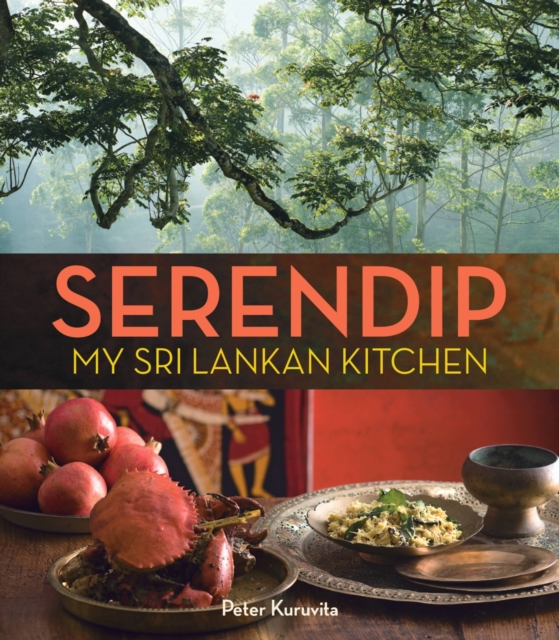 Serendip : My Sri Lankan Kitchen, Paperback / softback Book