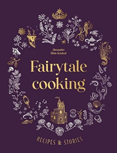 Fairytale Cooking, Hardback Book