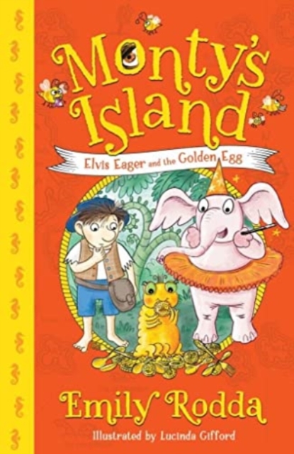 Elvis Eager and the Golden Egg: Monty's Island 3, Paperback / softback Book