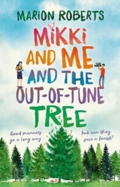 Mikki and Me and the Out-of-Tune Tree, Paperback / softback Book