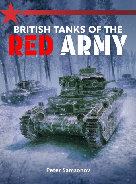 British Tanks of the Red Army, Paperback / softback Book