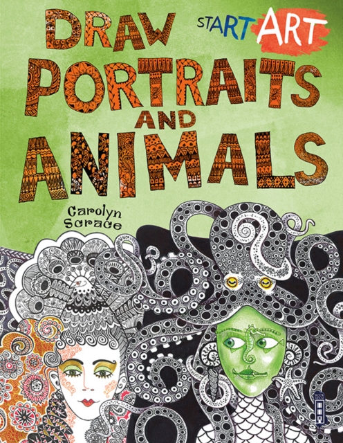 Start Art: Portraits & Animals, Paperback / softback Book