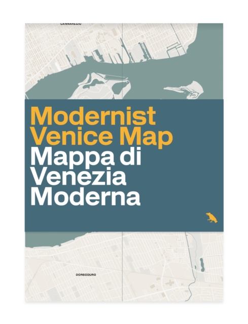 Modern Venice Map : Guide to 20th Century Architecture in Venice, Italy, Sheet map, folded Book