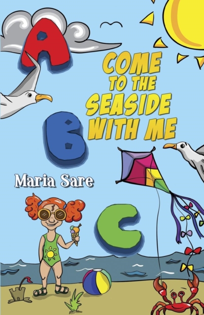 ABC, Come to the Seaside with Me, Paperback / softback Book