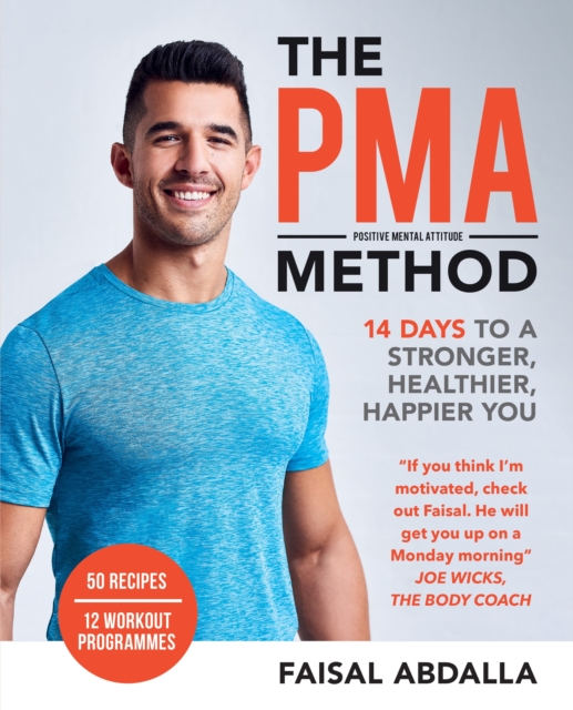 The PMA Method : Stronger, Leaner, Fitter in 14 days..., EPUB eBook