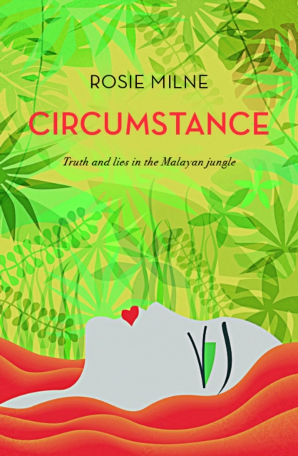 Circumstance : Truth and Lies in the Malayan Jungle, EPUB eBook