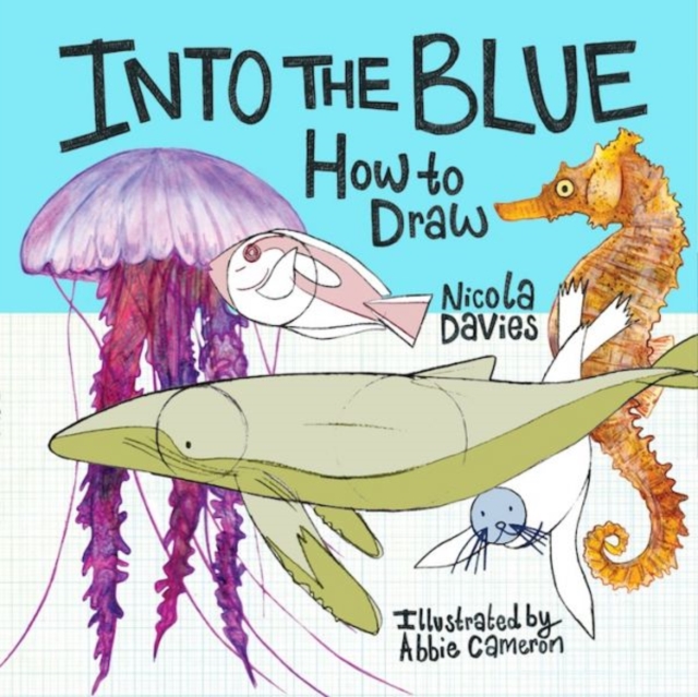 How to Draw: Into the Blue, Paperback / softback Book