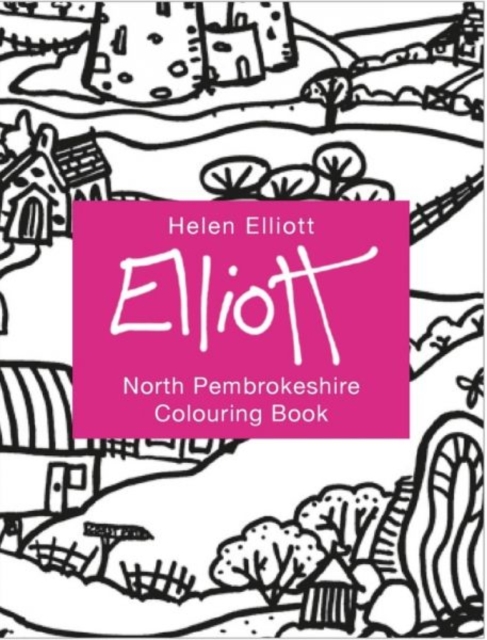 Helen Elliott Concertina Colouring Book: North Pembrokeshire, Hardback Book