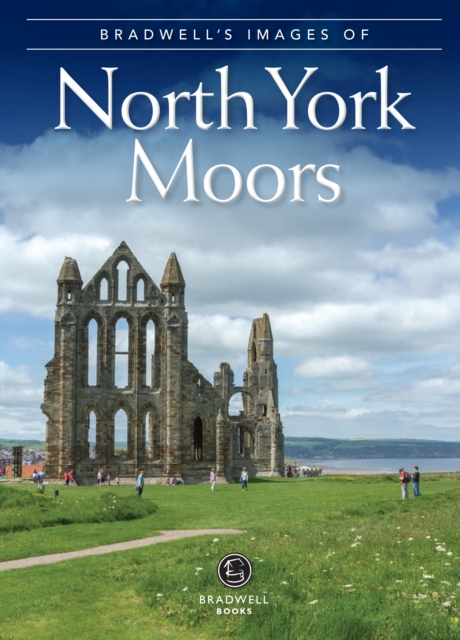 Bradwell's Images of the North York Moors, Paperback / softback Book