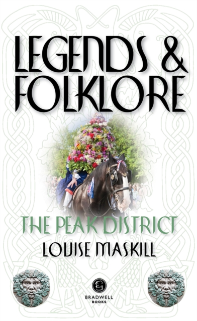 Legends & Folklore The Peak District, Paperback / softback Book