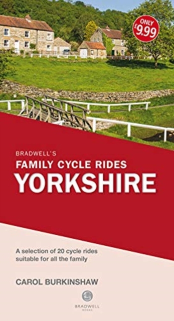 Bradwell's Family Cycle Rides : Yorkshire, Paperback / softback Book