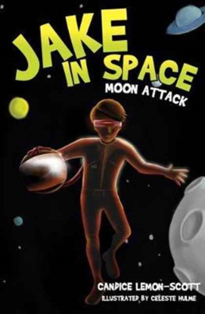 Jake in Space : Moon Attack 1, Paperback / softback Book