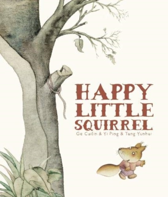 Happy Little Squirrel, Paperback / softback Book