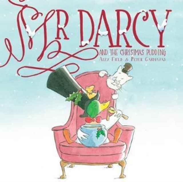 Mr Darcy and the Christmas Pudding, Hardback Book