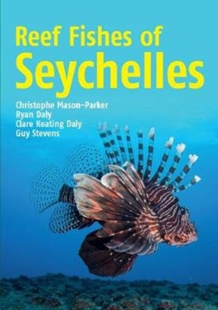 Reef Fishes of Seychelles, Paperback / softback Book