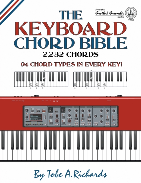 The Keyboard Chord Bible : 2,232 Chords, Paperback / softback Book