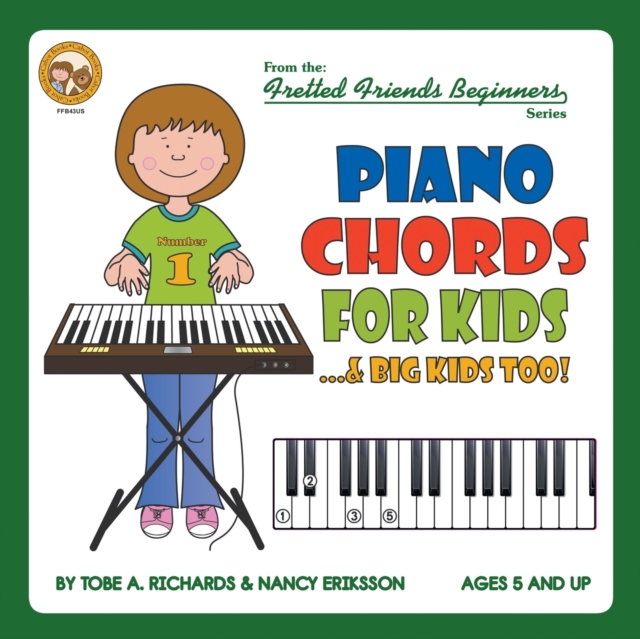 Piano Chords for Kids...& Big Kids Too!, Paperback / softback Book