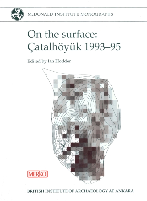 On the Surface : Catalhoyuk 1993-1995, PDF eBook