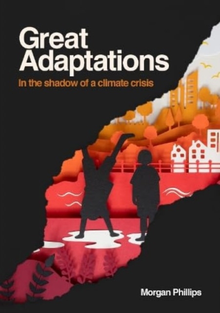 Great Adaptations : In the shadow of a climate crisis, Book Book