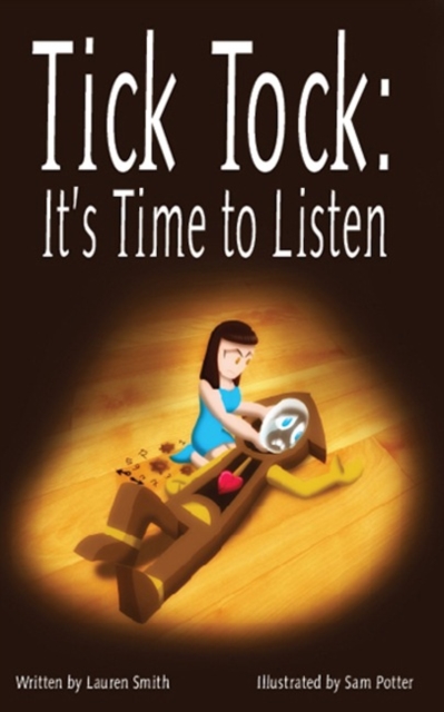 Tick Tock, Tick Tock: It's Time to Listen, Paperback / softback Book