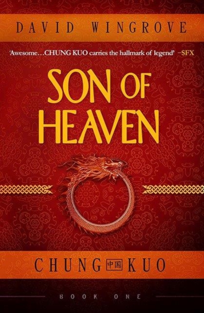 Son of Heaven : Chung Kuo Book 1, Paperback / softback Book