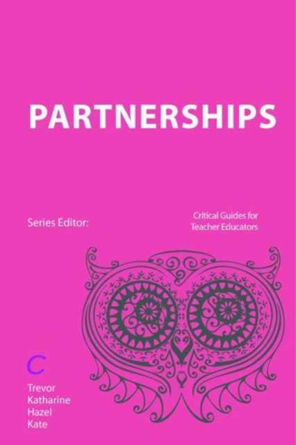 Teacher Education Partnerships : Policy and Practice, Paperback / softback Book