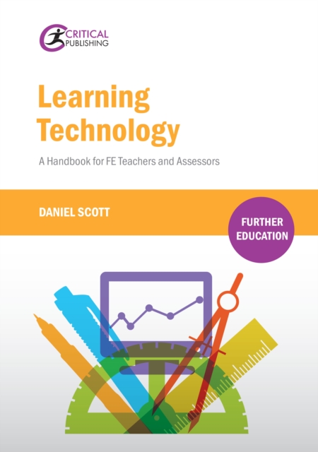 Learning Technology : A Handbook for FE Teachers and Assessors, EPUB eBook