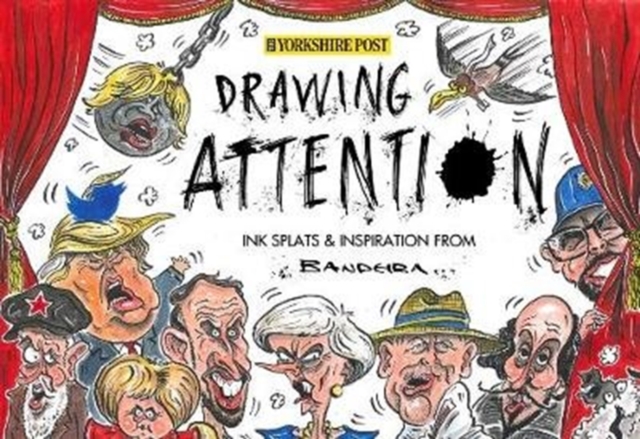 Drawing Attention : Ink Splats and Inspiration From Bandeira, Paperback / softback Book