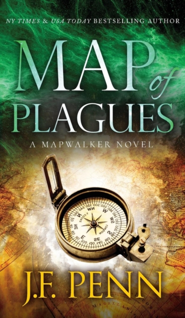 Map of Plagues : A Mapwalker Novel, Hardback Book