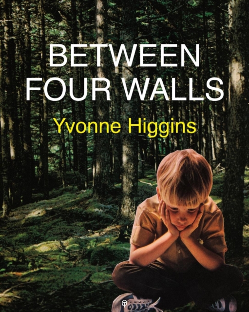 Between Four Walls, Paperback / softback Book