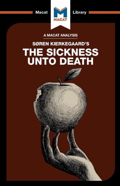 An Analysis of Soren Kierkegaard's The Sickness Unto Death, Paperback / softback Book