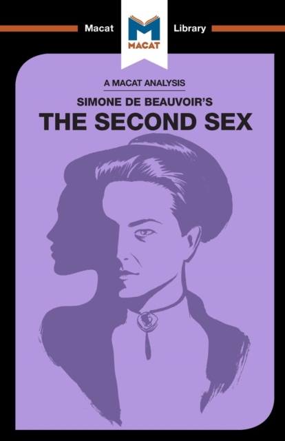 An Analysis of Simone de Beauvoir's The Second Sex, Paperback / softback Book