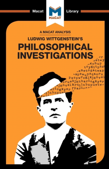 An Analysis of Ludwig Wittgenstein's Philosophical Investigations, Paperback / softback Book