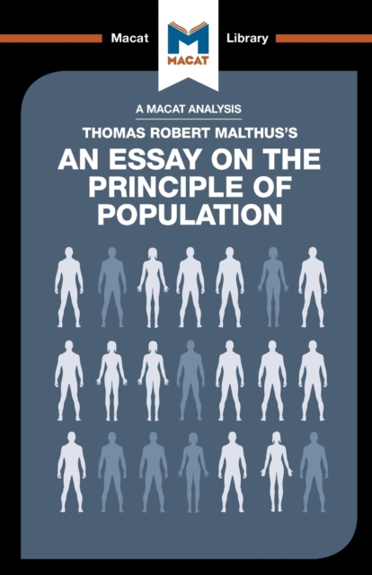 An Analysis of Thomas Robert Malthus's An Essay on the Principle of Population, Paperback / softback Book