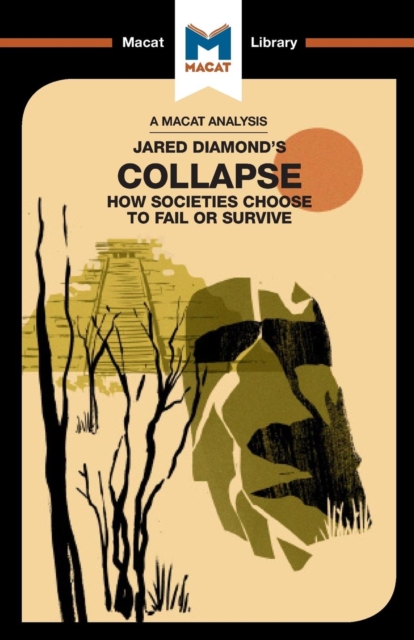 An Analysis of Jared M. Diamond's Collapse : How Societies Choose to Fail or Survive, Paperback / softback Book