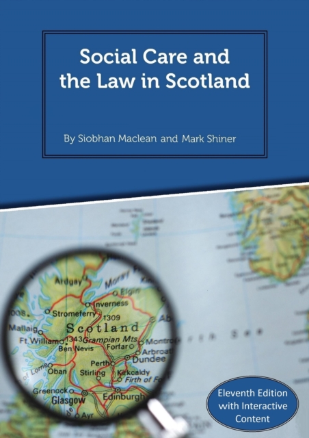 Social Care and the Law in Scotland : 11th Edition 2018, EPUB eBook