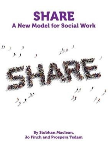 Share : A New Model for Social Work, Paperback / softback Book