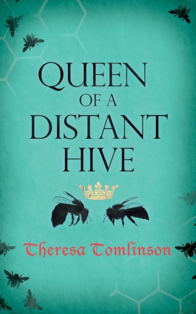 Queen of a Distant Hive, Paperback / softback Book
