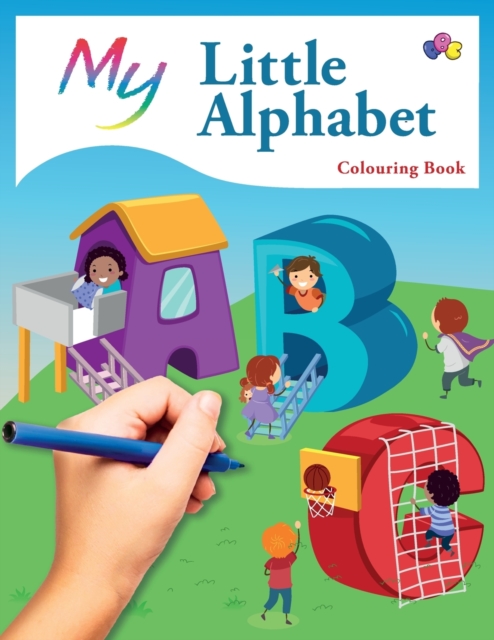 My Little Alphabet Colouring Book : Cute Creative Children's Colouring, Paperback / softback Book