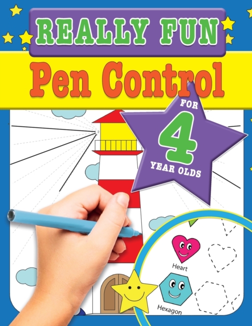 Really Fun Pen Control For 4 Year Olds : Fun & educational motor skill activities for four year old children, Paperback / softback Book