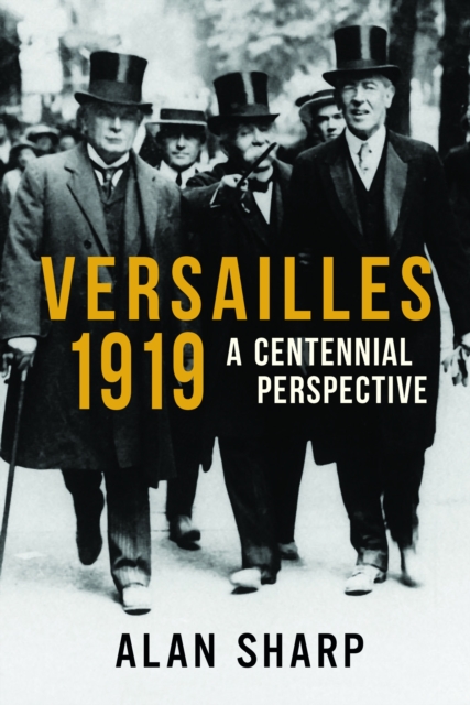 Versailles 1919 : A Centennial Perspective, EPUB eBook