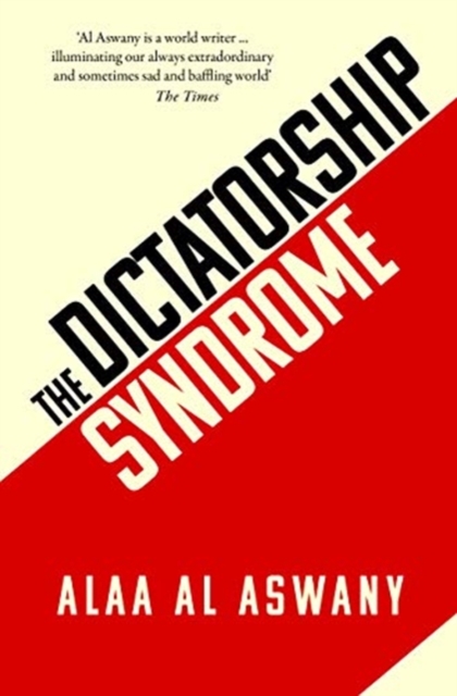 The Dictatorship Syndrome, Hardback Book