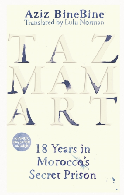Tazmamart : 18 Years in Morocco's Secret Prison, EPUB eBook