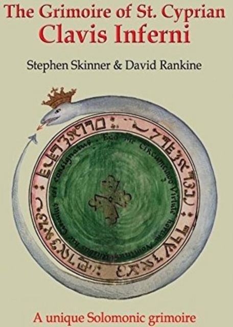 The Grimoire of St Cyprian: Clavis Inferni, Paperback / softback Book