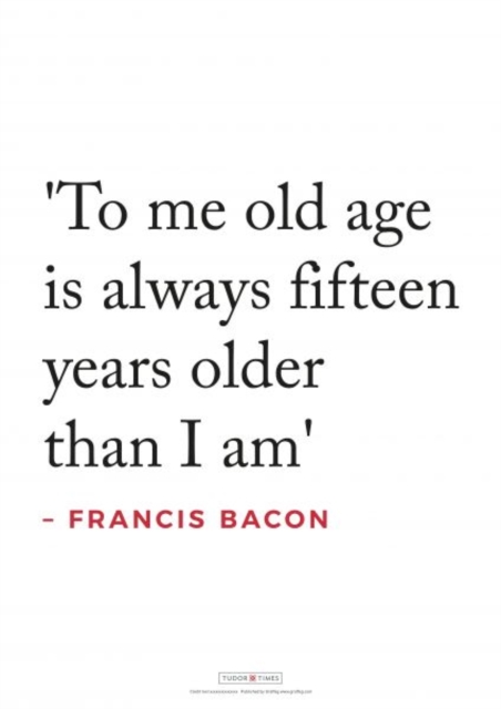Tudor Times Quotes - Francis Bacon, Poster Book