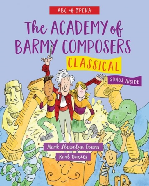 ABC of Opera: The Academy of Barmy Composers - Classical, Paperback / softback Book