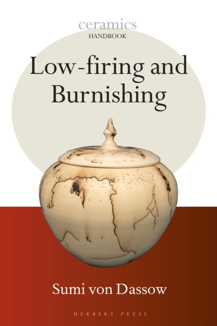 Low-firing and Burnishing, Paperback / softback Book