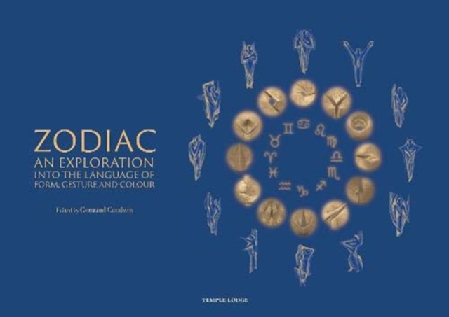 Zodiac : An Exploration into the Language of Form, Gesture and Colour, Paperback / softback Book